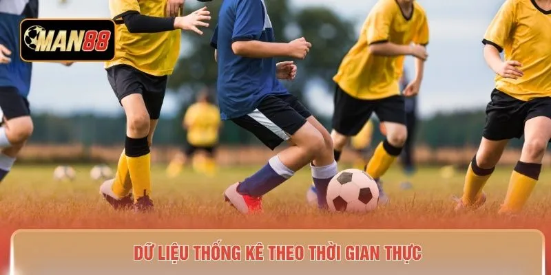 Dữ liệu thống kê theo thời gian thực 