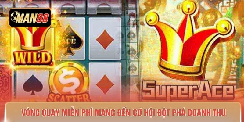 Vòng quay miễn phí mang đến cơ hội đột phá doanh thu